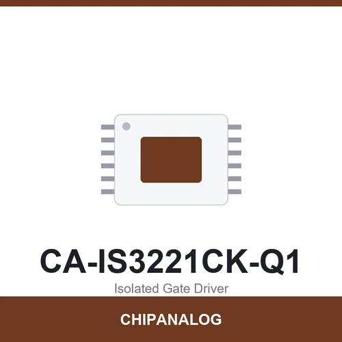 Chipanalog CA-IS3221CK-Q1 Isolated Gate Driver
