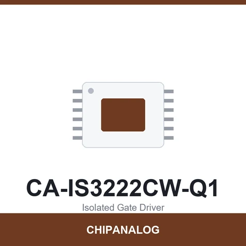 Chipanalog CA-IS3222CW-Q1 Isolated Gate Driver