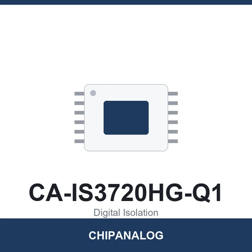 Chipanalog CA-IS3720HG-Q1 Digital Isolator