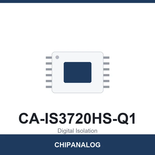 Chipanalog CA-IS3720HS-Q1 Digital Isolator
