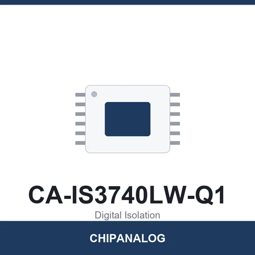 Chipanalog CA-IS3740LW-Q1 Digital Isolator