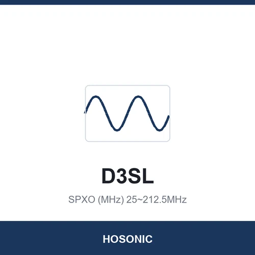 HOSONIC D3SL SPXO (MHz) 25~212.5MHz 3.2x2.5x1.2