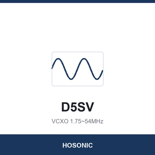 HOSONIC D5SV VCXO 1.75~54MHz 5.0x3.2x1.3
