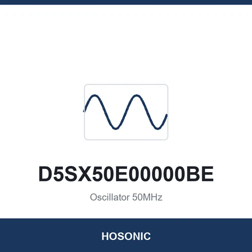 HOSONIC D5SX50E00000BE Oscillator 50MHz 5032