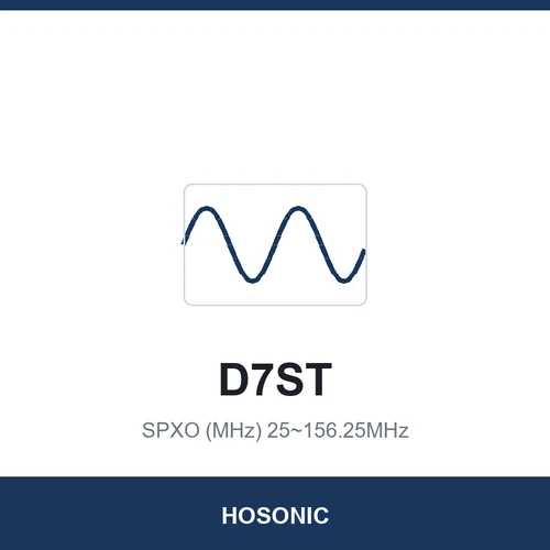 HOSONIC D7ST SPXO (MHz) 25~156.25MHz 7.0x5.0x1.8