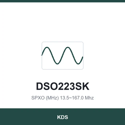 KDS DSO223SK SPXO (MHz) 13.5~167.0 Mhz 2.5x2.0x1.0