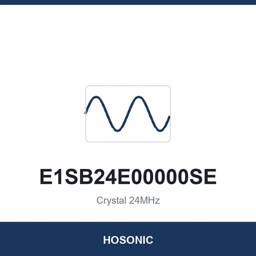 HOSONIC E1SB24E00000SE Crystal 24MHz 2016