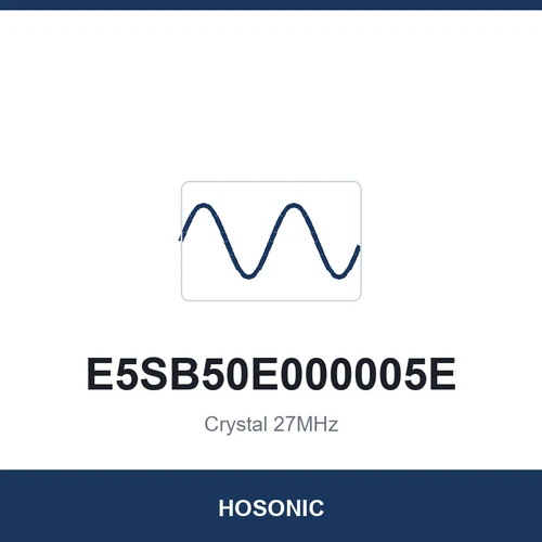 HOSONIC E5SB50E000005E Crystal 27MHz 5032