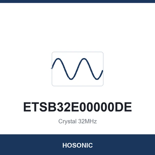 HOSONIC ETSB32E00000DE Crystal 32MHz 1612