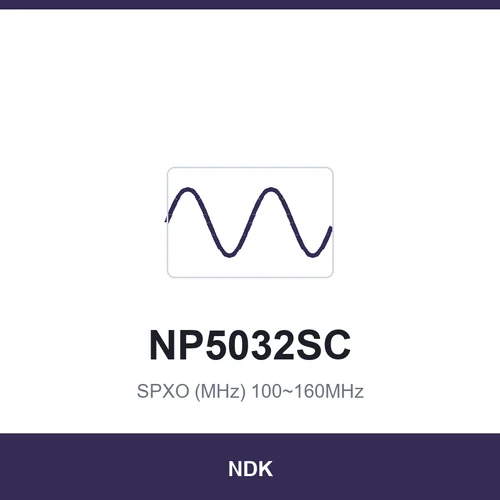 NDK NP5032SC SPXO (MHz) 100~160MHz 5.0x3.2x1.2