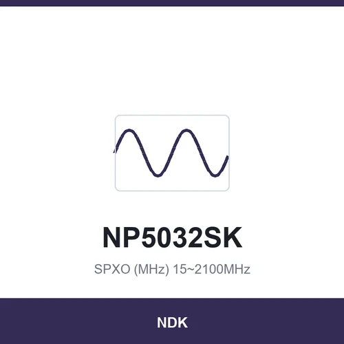 NDK NP5032SK SPXO (MHz) 15~2100MHz 5.0x3.2x1.2