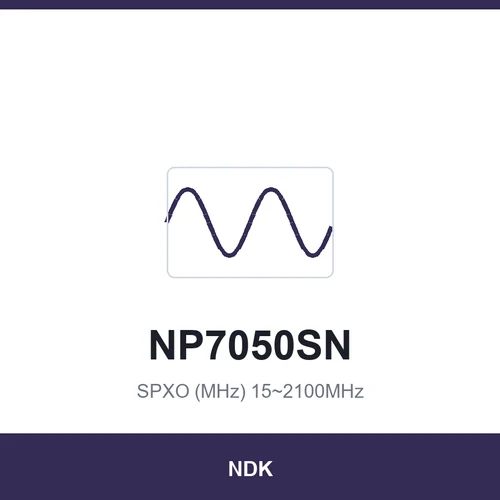 NDK NP7050SN SPXO (MHz) 15~2100MHz 7.0x5.0x1.6