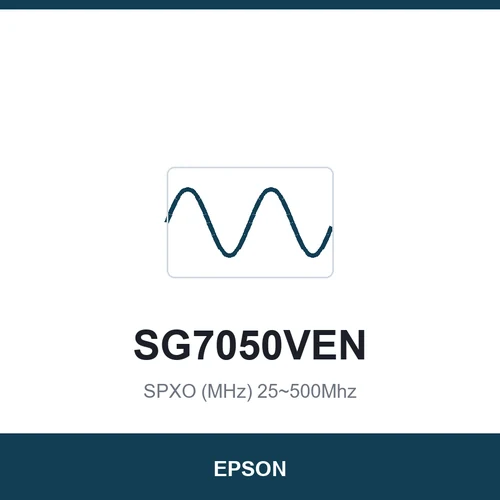 EPSON SG7050VEN SPXO (MHz) 25~500Mhz 7.0 x 5.0