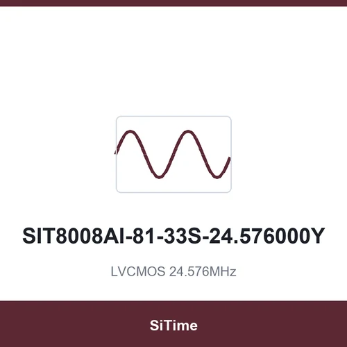SiTime SIT8008AI-81-33S-24.576000Y LVCMOS 24.576MHz SMD7050-4P