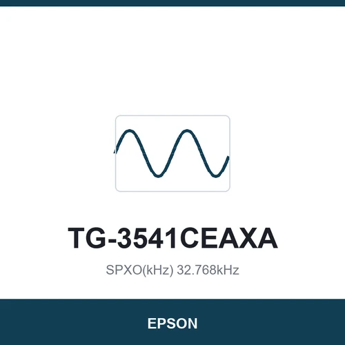 EPSON TG-3541CEAXA SPXO(kHz) 32.768kHz 3.2x2.5x1.0