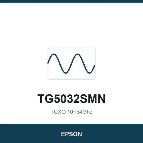 EPSON TG5032SMN TCXO 10~54Mhz 5.0x3.2x1.45