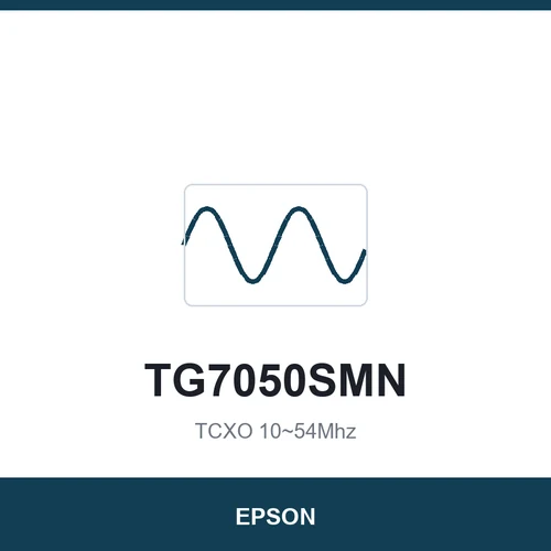 EPSON TG7050SMN TCXO 10~54Mhz 7.0x5.0x1.5